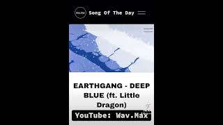 EARTHGANG  DEEP BLUE ft Little Dragon Anime Visualizer [upl. by Lund727]