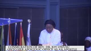 The Apostolic Consecration Of Lady Apostle Dr Mrs Joy Owusu [upl. by Manchester869]