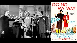 Swinging on a Star Film「Going My Way」1944 [upl. by Oriel899]