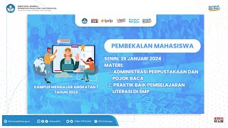 Pembekalan Mahasiswa Kampus Mengajar Angkatan 7 Tahun 2024 [upl. by Aineval255]