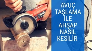 Spiral Avuç Taşlama İle Ahşap Nasıl Kesilir [upl. by Eelinej]