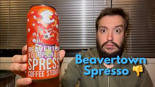 Beavertown X Climpson amp Sons  Spresso Coffee Stout 6  Beer Review [upl. by Schnorr]