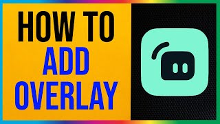 Streamlabs OBS  How to Add Overlay 2024 Quick amp Easy [upl. by Acilgna43]