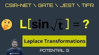 laplace transform of sint12  sin root t  CSIRNETJRF  POTENTIAL G [upl. by Lehcnom112]