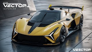 Finally New 2025 VECTOR V8 SUPERCAR FACELIFT REVEALED 👀First luxury Look 2025 M8🔥 [upl. by Cinda143]