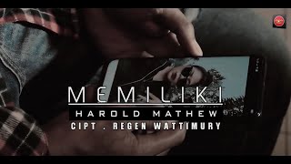 HAROLD MATHEW  MEMILIKI  POP AMBON COUNTRY  OFFICIAL MUSIC VIDEO [upl. by Granniah]