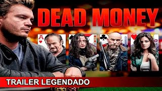 Dead Money 2024 Trailer Legendado Brasileiro [upl. by Ansela307]