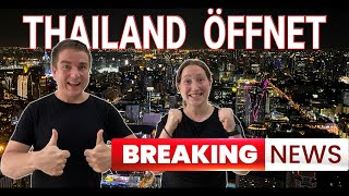 Aktuelle Thailand Eilmeldung Thailand öffnet Ohne Quarantäne ab 1 November 2021 einreisen [upl. by Winnifred]