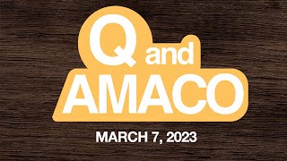 Q amp Amaco March 7 2023 [upl. by Viens]