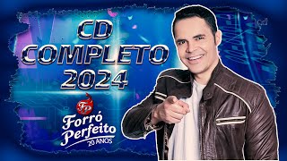 FORRÓ PERFEITO CD COMPLETO 2024 [upl. by Les]