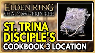 St Trina Disciples Cookbook 3 Location  Elden Ring Shadow of the Erdtree DLC [upl. by Duck324]