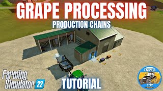 GRAPE PROCESSING  Farming Simulator 22 [upl. by Adyahs20]