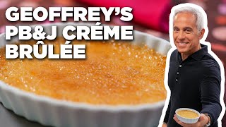 Geoffrey Zakarians PBampJ Crème Brûlée  The Kitchen  Food Network [upl. by Soalokin556]