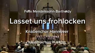 „Lasset uns frohlocken“ Felix MendelssohnBartholdy [upl. by Neeham382]