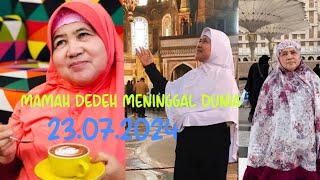 MAMAH DEDEH WAFAT ⁉️mamahdedeh [upl. by Brader964]