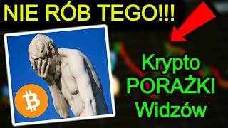 Krytyczne Błędy Na Rynku Kryptowalut 😱 Jak Zacząć Żeby Zarabiać Poradnik Bitcoin i Kryptowaluty 2022 [upl. by Tegdig404]