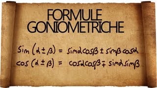 Formule di Addizione Sottrazione Duplicazione amp Co in goniometria [upl. by Hannahsohs255]