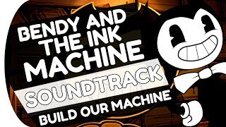 BENDY AND THE INK MACHINE SONG Español Latino  Build Our Machine DA GAMES [upl. by Ahtanaram724]