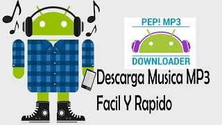 El mejor descargador de Mp3 PepMp3 V2 0 0 [upl. by Panther624]