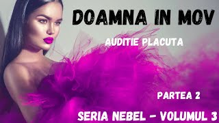 Doamna in mov partea 2 carte audio in timp realaudio book romana lectura in romana [upl. by Alisun272]