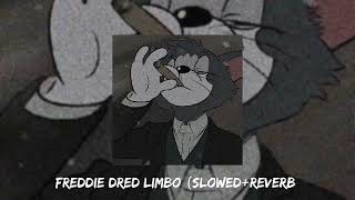 FREDDIE DRED  LIMBO SLOWEDREVERB  LUFFY MUSIC [upl. by Duke]