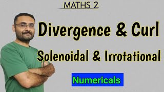 Divergence and Curl  Numerical  Solenoidal amp Irrotational Field  Vector Calculus Maths in हिन्दी [upl. by Keli]