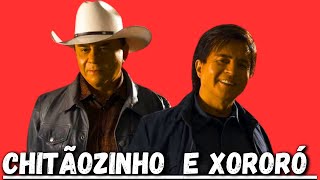 CHITÃOZINHO E XORORÓ  AS GRANDES RECORDAÇÕES [upl. by Thamora]