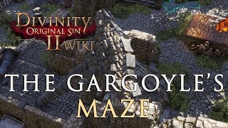 The Gargoyles Maze Walkthrough  Divinity Original Sin 2 [upl. by Aznaed849]