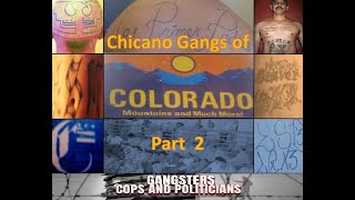 Colorado Gangs  Part 2 [upl. by Nnhoj]