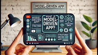 What is a ModelDriven App  Power Apps Explained [upl. by Ellainad]