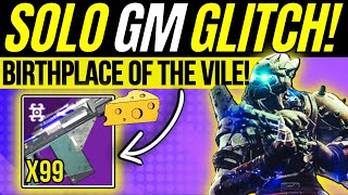 New SOLO Grandmaster Farm GLITCH Birthplace Of The Vile Nightfall BOSS CHEESE amp Exploit Destiny 2 [upl. by Tien]