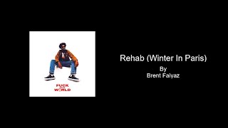 Rehab Winter In Paris by Brent Faiyaz  Karaoke with BACKING VOCALS [upl. by Evangeline]