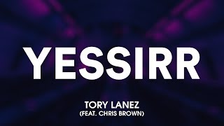 Tory Lanez  Yessirr Lyrics [upl. by Nannie435]