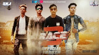 Race 3 official Trailer spoof  Salman Khan  Remo Dsouza  Reloaders Channel  RLC [upl. by Tobit705]