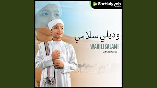 Wadili Salami وديلي سلامي [upl. by Tound560]