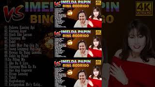 Imelda Papin VS Bing Rodrico NONSTOP 2024  OPM NONSTOP CLASSIC LOVE SONGS [upl. by Giffer]