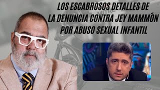 Los escabrosos detalles de la denuncia contra Jey Mammón por abuso quotNo descarto que me puso algoquot [upl. by Canfield833]