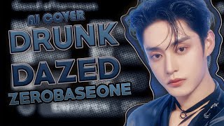 AI COVER ZEROBASEONE  DRUNKDAZED ENHYPEN [upl. by Busch]