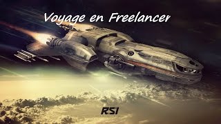 Star citizen Voyage en Freelancer HD 263 Redif du LIVE [upl. by Fifine114]