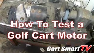 How to Test a Golf Cart Motor [upl. by Kallista]