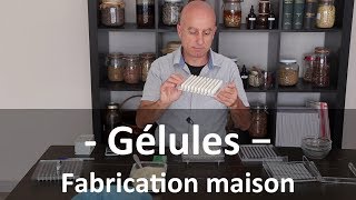 Gelules  comment les fabriquer vousmême [upl. by Enilekcaj575]