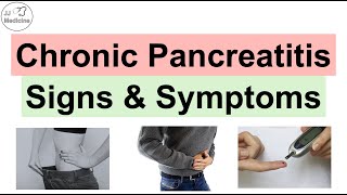 Chronic Pancreatitis amp Pancreatic Insufficiency Signs amp Symptoms amp Why They Occur [upl. by Ollecram]