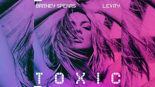 Britney Spears  Toxic Levity Remix [upl. by Amoakuh910]