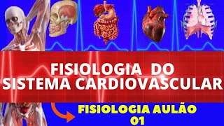 FISIOLOGIA CARDIOVASCULAR AULÃO COMPLETO FISIOLOGIA DE GUYTON  FISIOLOGIA HUMANA [upl. by Debora589]