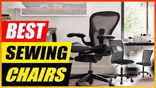 The 5 Best Sewing Chairs for Home  2024 [upl. by Barnaby]