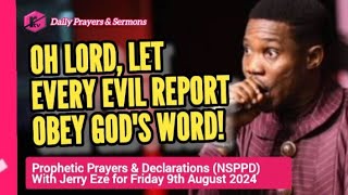 NSPPD Live Today August 9 2024  Jerry Eze Prophetic Prayers and Declarations Friday Morning [upl. by Valiant51]