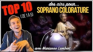 TOP 10 des airs pour soprano colorature ft Marianne Lambert de 1 à 5 [upl. by Adnulahs496]