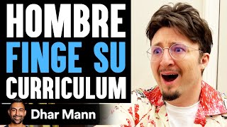 Hombre Finge Su Curriculum  Dhar Mann Studios [upl. by Bunch755]