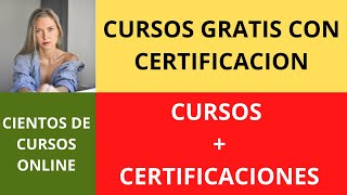 CURSOS CON CERTIFICADO GRATIS PAGINA DE CURSOS ONLINE GRATUITOS CON CERTIFICADO🔴🔴🔴🔴🔴 [upl. by Yelnikcm]