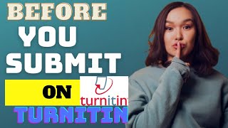 5 things you MUST do before submitting to Turnitin plagiarism checker check plagiarism on turnitin [upl. by Biddle]